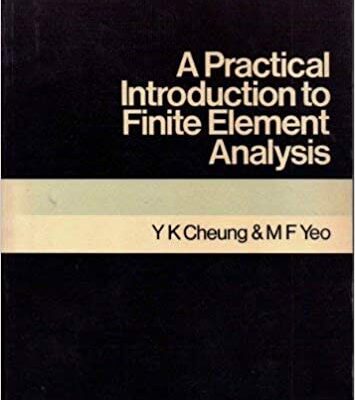 خرید و دانلود نسخه کامل کتاب A practical introduction to finite element analysis –  Pdf