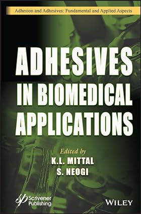 خرید و دانلود نسخه کامل کتاب Adhesives in Biomedical Applications – Pdf_6838882ad8cab.jpeg خرید و دانلود نسخه کامل کتاب Adhesives in Biomedical Applications – Pdf