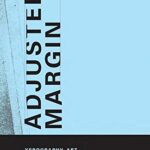 خرید و دانلود نسخه کامل کتاب Adjusted Margin:  Xerography, Art, and Activism in the Late Twentieth Century (The MIT Press)