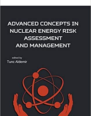 خرید و دانلود نسخه کامل کتاب Advanced Concepts in Nuclear Energy Risk Assessment and Management –  PDF