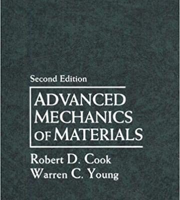 خرید و دانلود نسخه کامل کتاب Advanced Mechanics of Materials (2nd Edition) BY Robert Cook –  pdf