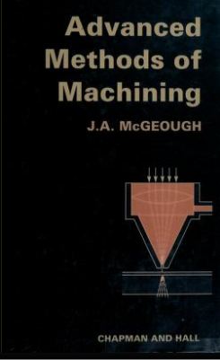 خرید و دانلود نسخه کامل کتاب Advanced Methods of Machining
