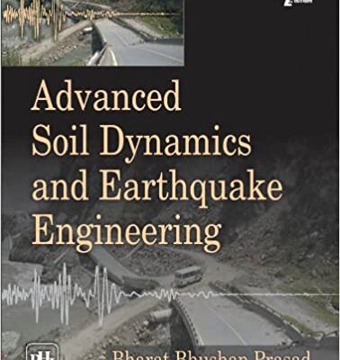 خرید و دانلود نسخه کامل کتاب Advanced Soil Dynamics And Earthquake Engineering –  Pdf