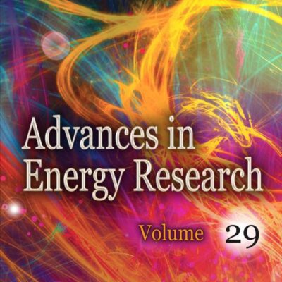 خرید و دانلود نسخه کامل کتاب Advances in Energy Research. Volume 29