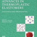 خرید و دانلود نسخه کامل کتاب Advances in Thermoplastic Elastomers: Challenges and Opportunities –  Pdf
