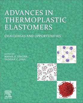 خرید و دانلود نسخه کامل کتاب Advances in Thermoplastic Elastomers: Challenges and Opportunities – Pdf