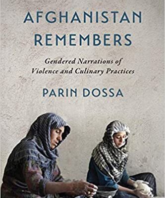 خرید و دانلود نسخه کامل کتاب Afghanistan Remembers: Gendered Narrations of Violence and Culinary Practices –  PDF