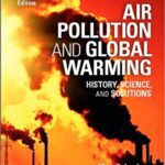 خرید و دانلود نسخه کامل کتاب Air Pollution and Global Warming: History, Science, and Solutions (2nd Edition) –  Pdf