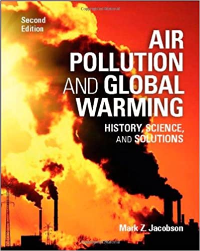 خرید و دانلود نسخه کامل کتاب Air Pollution and Global Warming: History, Science, and Solutions (2nd Edition) –  Pdf