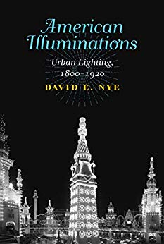 خرید و دانلود نسخه کامل کتاب American Illuminations:  Urban Lighting, 1800-1920