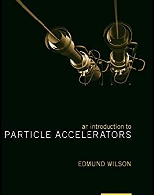 خرید و دانلود نسخه کامل کتاب An Introduction to Particle Accelerators – html to pdf