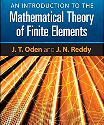 خرید و دانلود نسخه کامل کتاب An Introduction to the Mathematical Theory of Finite Elements (Dover Books on Engineering)