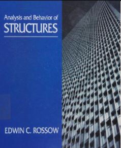 خرید و دانلود نسخه کامل کتاب Analysis and Behavior of Structures BY Rossow –  Pdf
