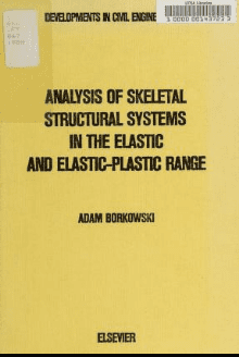 خرید و دانلود نسخه کامل کتاب Analysis of skeletal structural systems in the elastic and elastic-plastic range –  Pdf
