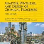 خرید و دانلود نسخه کامل کتاب Analysis, Synthesis, and Design of Chemical Processes (5th Edition) –  Pdf