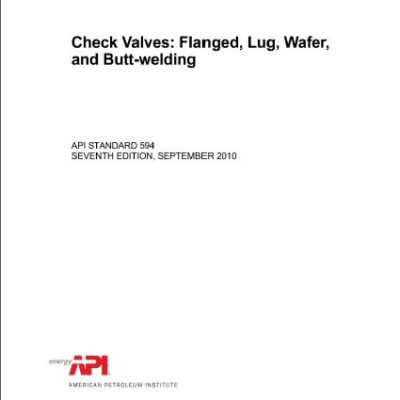 خرید و دانلود نسخه کامل کتاب API Standard 594 Check Valves: Flanged, Lug, Wafer, and Butt-welding – Pdf