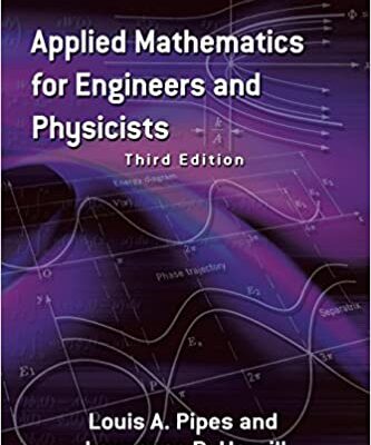 خرید و دانلود نسخه کامل کتاب Applied Mathematics for Engineers and Physicists (3rd Edition) BY Pipes –  Pdf