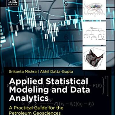 خرید و دانلود نسخه کامل کتاب Applied Statistical Modeling and Data Analytics: A Practical Guide for the Petroleum Geosciences –  Pdf
