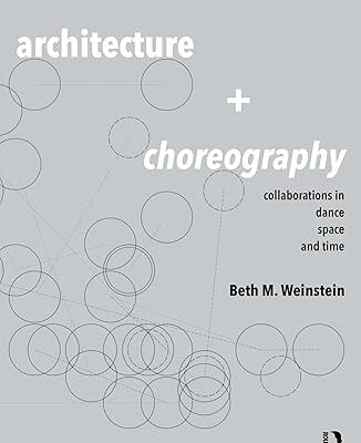 خرید و دانلود نسخه کامل کتاب Architecture and Choreography: Collaborations in Dance, Space and Time –  Pdf