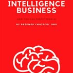 خرید و دانلود نسخه کامل کتاب Artificial Intelligence Business: How you can profit from AI –  + Pdf