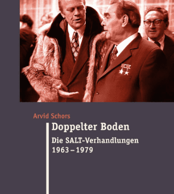 خرید و دانلود نسخه کامل کتاب Arvid Schors Doppelter Boden. Die SALT-Verhandlungen 1963-1979 –  PDF