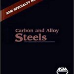 خرید و دانلود نسخه کامل کتاب ASM Specialty Handbook Carbon and Alloy Steels –  Pdf