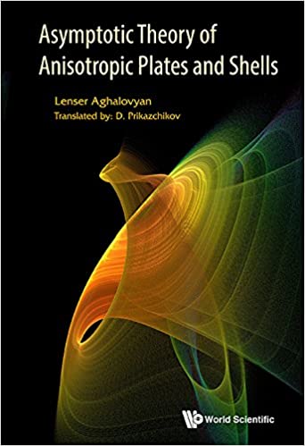 خرید و دانلود نسخه کامل کتاب Asymptotic Theory of Anisotropic Plates and Shells – PDF_6839c79921c2c.jpeg خرید و دانلود نسخه کامل کتاب Asymptotic Theory of Anisotropic Plates and Shells – PDF