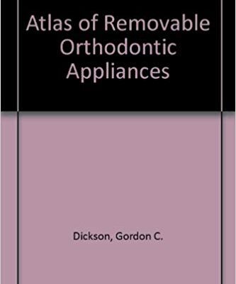 خرید و دانلود نسخه کامل کتاب Atlas of Removable Orthodontic Appliances