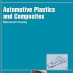 خرید و دانلود نسخه کامل کتاب Automotive Plastics and Composites: Materials and Processing (Plastics Design Library)