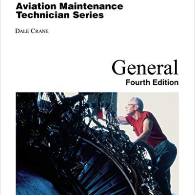 خرید و دانلود نسخه کامل کتاب Aviation Maintenance Technician: General (4th Edition) –  Pdf