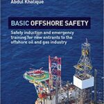 خرید و دانلود نسخه کامل کتاب Basic Offshore Safety:  Safety induction and emergency training for new entrants to the offshore oil and gas industry