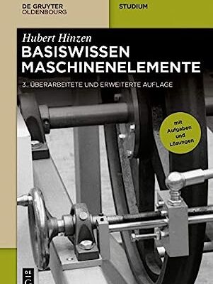 خرید و دانلود نسخه کامل کتاب Basiswissen Maschinenelemente, 3. Auflage –  Pdf