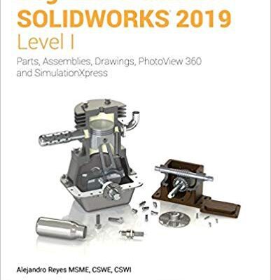 خرید و دانلود نسخه کامل کتاب Beginner’s Guide to SOLIDWORKS 2019 – Level I –  pdf