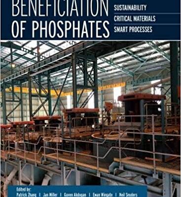 خرید و دانلود نسخه کامل کتاب Beneficiation of Phosphates:  Sustainability, Critical Materials, Smart Processes