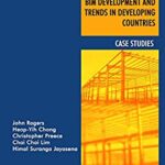 خرید و دانلود نسخه کامل کتاب BIM Development and Trends in Developing Countries:  Case Studies