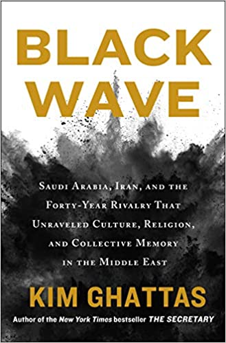 خرید و دانلود نسخه کامل کتاب Black Wave: Saudi Arabia, Iran, and the Forty-Year Rivalry That Unraveled Culture, Religion, and Collective Memory in the Middle East – + Pdf_6837ac21d3169.jpeg خرید و دانلود نسخه کامل کتاب Black Wave: Saudi Arabia, Iran, and the Forty-Year Rivalry That Unraveled Culture, Religion, and Collective Memory in the Middle East – + Pdf