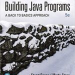 خرید و دانلود نسخه کامل کتاب Building Java Programs:  A Back to Basics Approach (5th Edition)