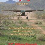 خرید و دانلود نسخه کامل کتاب Bush & Mountain Flying: A comprehensive guide to advanced bush & mountain flying techniques and procedures. (3rd edition) –  +  pdf