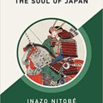 خرید و دانلود نسخه کامل کتاب Bushido: The Soul of Japan (AmazonClassics Edition) Paperback – February 11, 2020 –  +  PDF