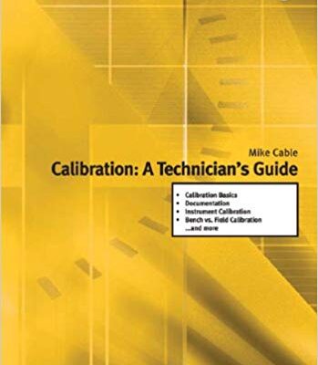 خرید و دانلود نسخه کامل کتاب Calibration: A Technician’s Guide (ISA Technician)