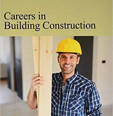 خرید و دانلود نسخه کامل کتاب Careers in Building Construction (Careers Series)