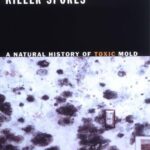 خرید و دانلود نسخه کامل کتاب Carpet Monsters and Killer Spores: A Natural History of Toxic Mold (1st ed.) –  PDF