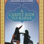 خرید و دانلود نسخه کامل کتاب Carpet Ride to Khiva –  PDF