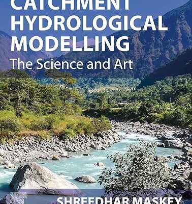 خرید و دانلود نسخه کامل کتاب Catchment Hydrological Modelling: The Science and Art – PDF