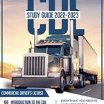 خرید و دانلود نسخه کامل کتاب CDL Study Guide 2022-2023: Everything You Need to Know to Pass the Commercial Driver’s License Exam on your First Attempt [2022] –  +  pdf
