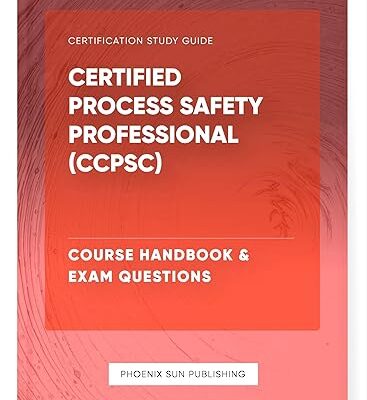 خرید و دانلود نسخه کامل کتاب Certified Process Safety Professional (CCPSC) – Course Handbook & Exam Questions –  +  Pdf