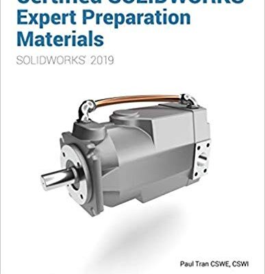 خرید و دانلود نسخه کامل کتاب Certified SOLIDWORKS Expert Preparation Materials (SOLIDWORKS 2019)