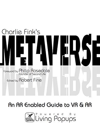 خرید و دانلود نسخه کامل کتاب Charlie Fink’s Metaverse – An AR Enabled Guide to AR & VR – + PDF_68364b48b0b3f.jpeg خرید و دانلود نسخه کامل کتاب Charlie Fink’s Metaverse – An AR Enabled Guide to AR & VR – + PDF