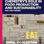 خرید و دانلود نسخه کامل کتاب Chemistry’s role in food production and sustainability : past and present