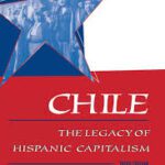 خرید و دانلود نسخه کامل کتاب Chile: The Legacy of Hispanic Capitalism, Third Edition –  PDF